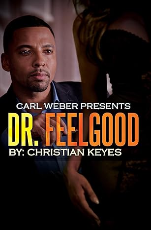 dr feelgood carl weber presents  christian keyes 1622867866, 978-1622867868