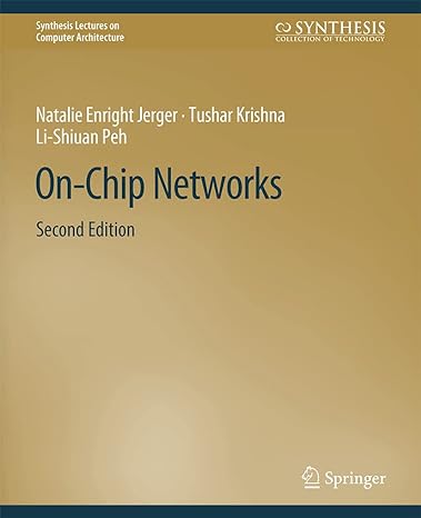 on chip networks 2nd edition natalie enright jerger, tushar krishna, li shiuan peh 3031006275, 978-3031006272