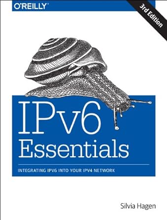 ipv6 essentials integrating ipv6 into your ipv4 network 3rd edition silvia hagen, vint cerf 1449319211,