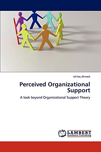 perceived organizational support a look beyond organizational support theory 1st edition ishfaq ahmed