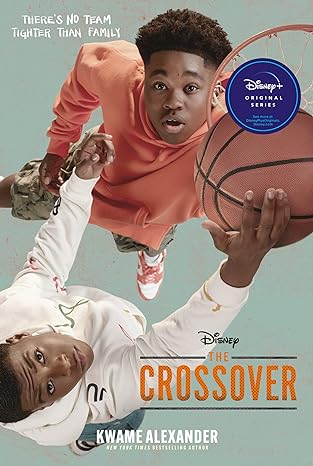 the crossover  kwame alexander, dawud anyabwile 0063289601, 978-0063289604