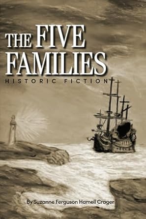 the five families historic fiction  suzanne ferguson hamell crager 979-8864794937