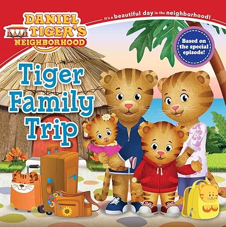 tiger family trip  becky friedman, jason fruchter 1481477455, 978-1481477451