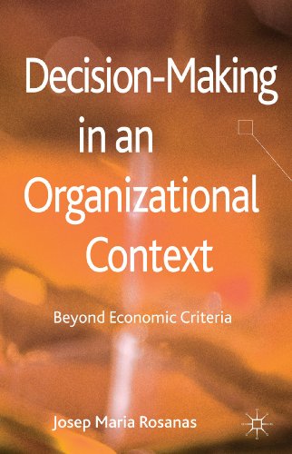 decision making in an organizational context beyond economic criteria 1st edition rosanas 0230297927,