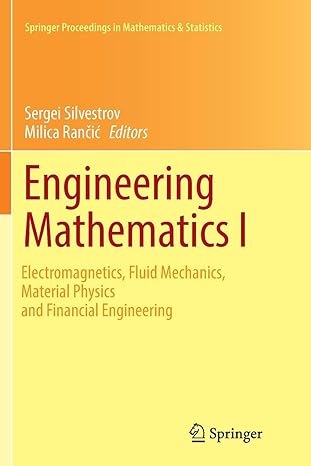 engineering mathematics i electromagnetics fluid mechanics material physics and financial engineering 1st