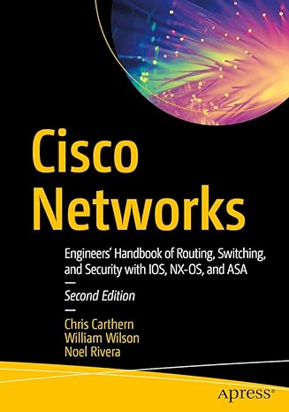 cisco networks engineers handbook of routing switching and security with ios nx os and asa 2nd edition chris