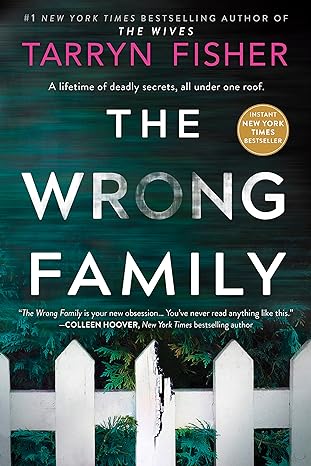 the wrong family  tarryn fisher 1525810006, 978-1525810008