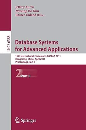 database systems for advanced applications th international conference dasfaa 2011 hong kong china april