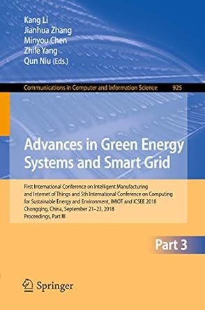 advances in green energy systems and smart grid first international conference on intelligent manufacturing