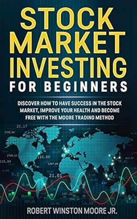 stock market investing for beginners discover how to have success in the stock market improving your health
