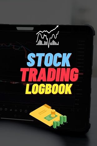 stock trading log book easy beginner friendly trading and investment journal notebook keep track of your