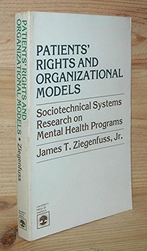 patients rights and organizational models 1st edition j. t.  ziegenfuss 0819129518, 9780819129512