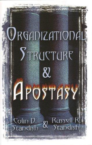 organizational structure and apostasy 1st edition colin d. standish, russell standish 0923309667,