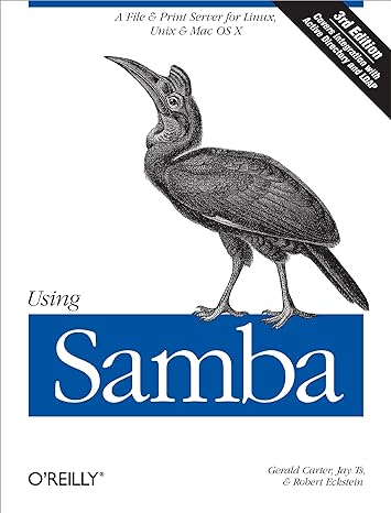 using samba a file and print server for linux unix and mac os x 3rd edition gerald carter ,jay ts ,robert