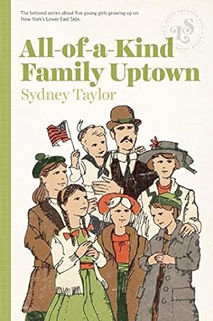 all of a kind family uptown  sydney taylor ,mary stevens ,june cummins 1939601177, 978-1939601179