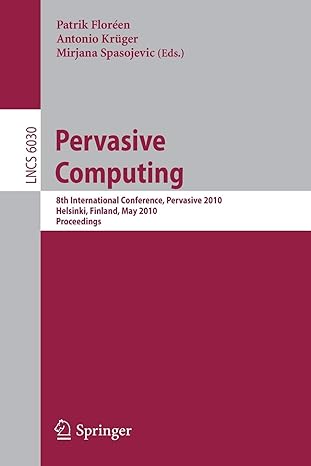pervasive computing 8th international conference pervasive 2010 helsinki finland may 17 20 2010 proceedings