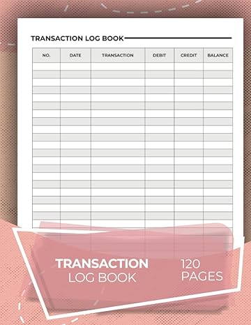 transaction log book track and manage your transactions 1st edition ahmed zaggoudi b0c6w5jnxx