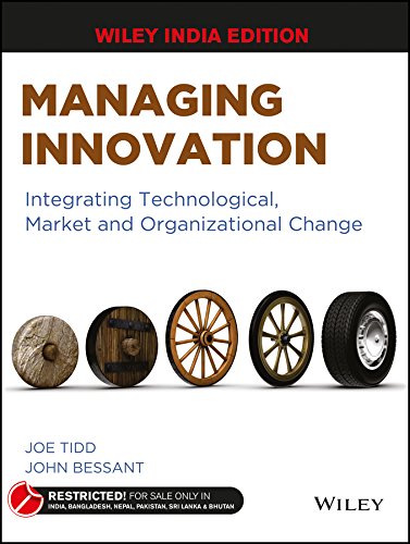 managing innovation integrating technological market and organizational change 1st edition joe tidd, john