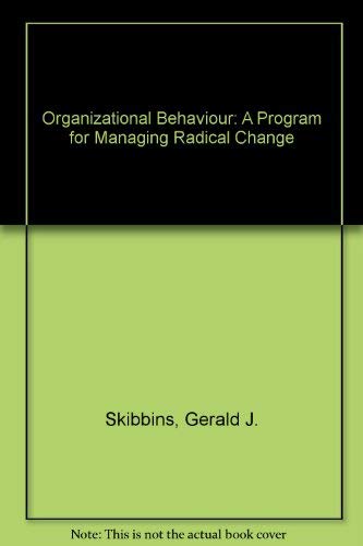 organizational evolution a program for managing radical change 1st edition skibbins, gerald j 0814453538,