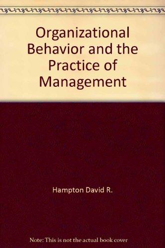 organizational behavior and the practice of management 3rd edition hampton, david r. 0673151190, 9780673151193