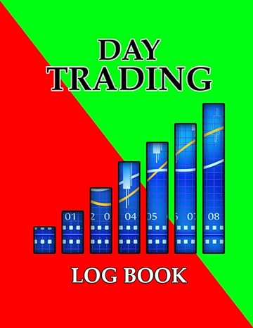 day trading log book journal for stock market traders and investors 1st edition dz brand 979-8716407145