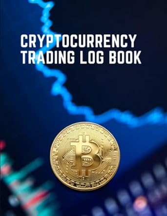 cryptocurrency trading log book 1st edition mason publishing b09tmyxjgj
