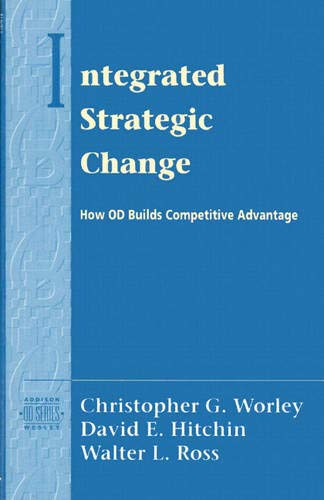 integrated strategic change how organizational development builds competitive advantage 1st edition