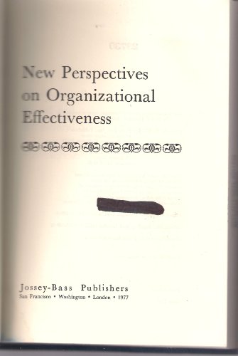 new perspectives on organizational effectiveness 1st edition paul s. goodman, johannes m. pennings