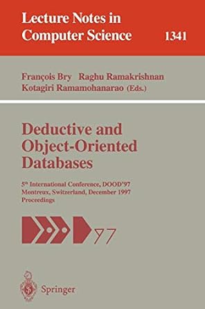 deductive and object oriented databases 5th international conference dood 97 montreux switzerland december 8
