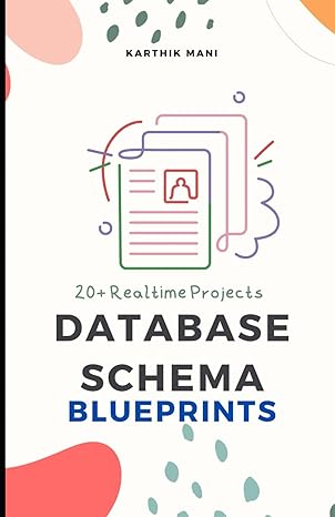 database schema blueprints how to make scalable database 20 plus realtime software blueprints 1st edition