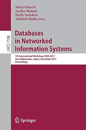 databases in networked information systems 7th international workshop dnis 2011 aizu wakamatsu japan december