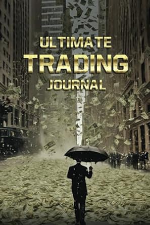 ultimate trading journal log book ultimate trading journal keep your trading business well documented record