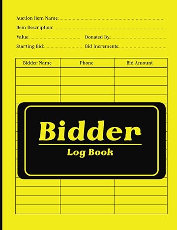 bidder log book silent auction bid forms to record and organize bid increments for bidders 1st edition med