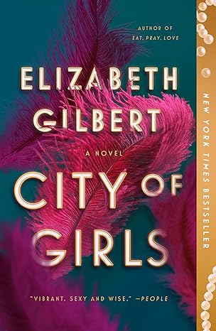 city of girls a novel  elizabeth gilbert 1594634742, 978-1594634741