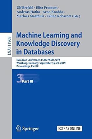 machine learning and knowledge discovery in databases european conference ecmlpkdd 2019 w rzburg germany
