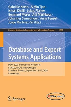 database and expert systems applications dexa 2020 international workshops biokdd iwcfs and mlkgraphs