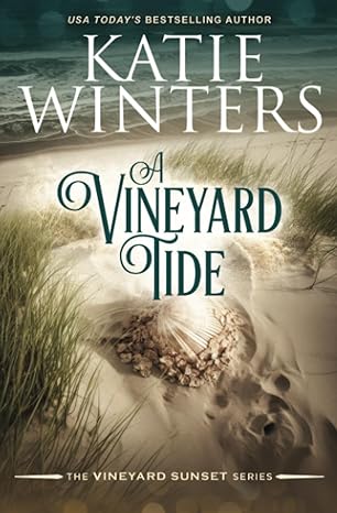 a vineyard tide  katie winters 979-8858883203