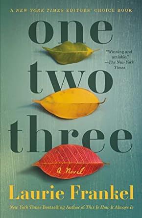 one two three a novel  laurie frankel 1250236797, 978-1250236791