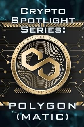 crypto spotlight series polygon 1st edition nott u.r. keys 979-8854244619