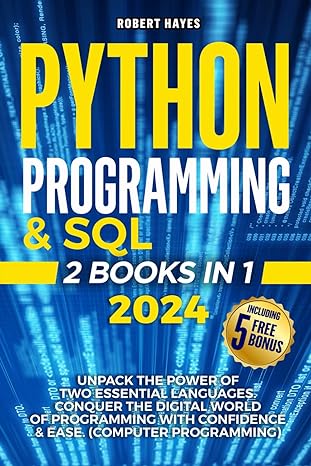 python programming and sql unpack the power of two essential languages conquer the digital world of