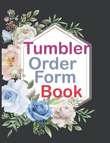 tumbler order form book small business order forms track daily tumbler order for small businesses tumbler
