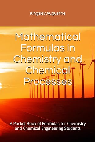 mathematical formulas in chemistry and chemical processes a pocket book of formulas for chemistry and