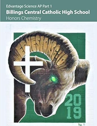 edvantage science ap part 1 billings central catholic high school honors chemistry 1st edition cheri smith