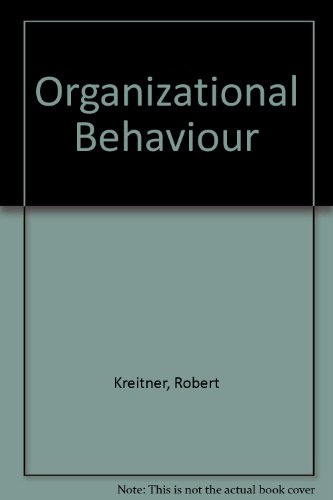 organizational behavior 2nd edition kreitner 0256113947, 9780256113945