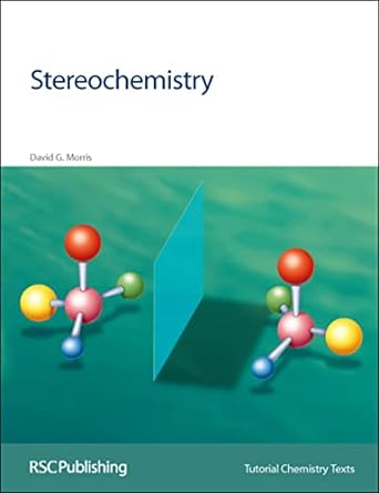 stereochemistry 1st edition david g morris ,e w abel ,a g davies ,david phillips ,j derek woollins ,colin