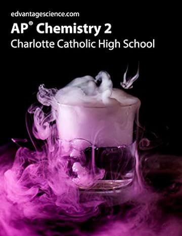 AP Chemistry 2 Charlotte Catholic High School
