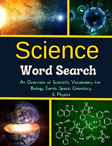 science word search an overview of scientific vocabulary for biology earth space chemistry and physics 1st