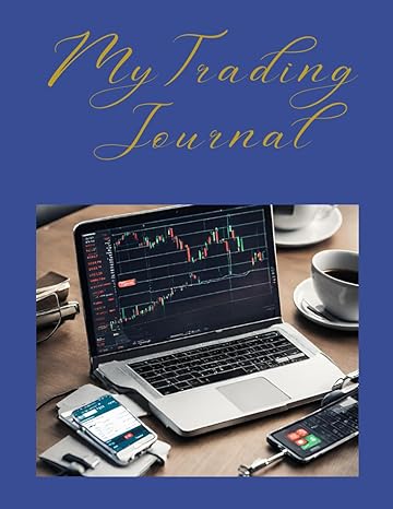 My Trading Journal Mindset Journal Stock Forex Options Futures Trading Log Book