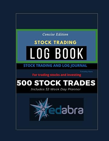 stock trading log book stock trading and log journal for trading and investing 1st edition redabra publishing