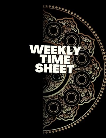 Weekly Time Sheet Log Book Simple Time Sheet Log Book To Record Work Hours Contact Information And Password Tracker Ideal For For Individuals Self Employed Workers